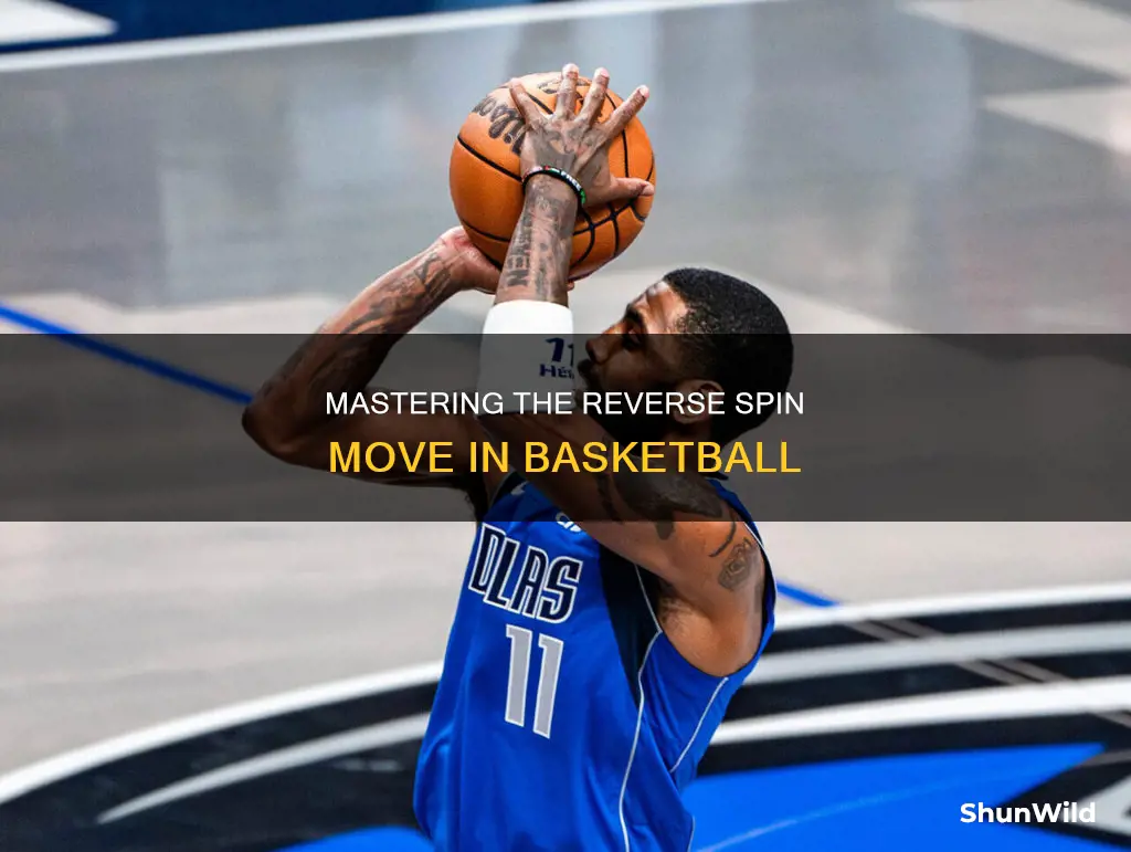 how to do a reverse spin in basketball