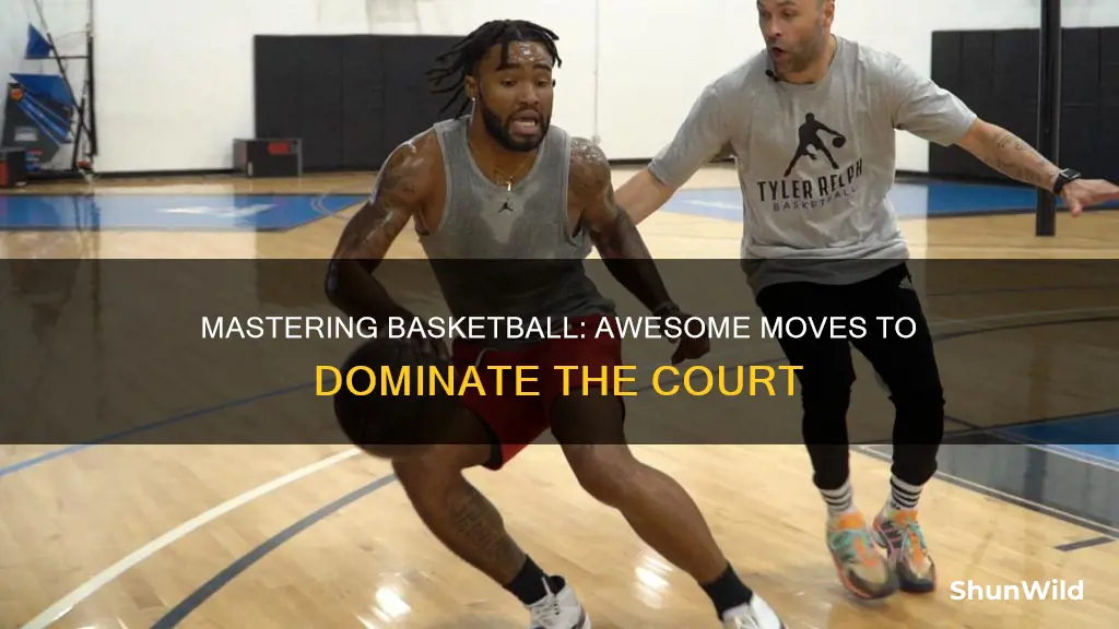 how to do awesome basketball moves