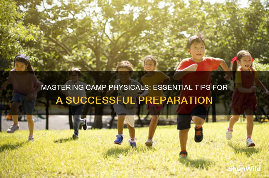 how to do camp physical
