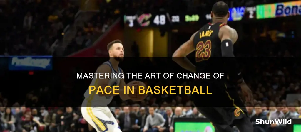 how to do change of pace in basketball