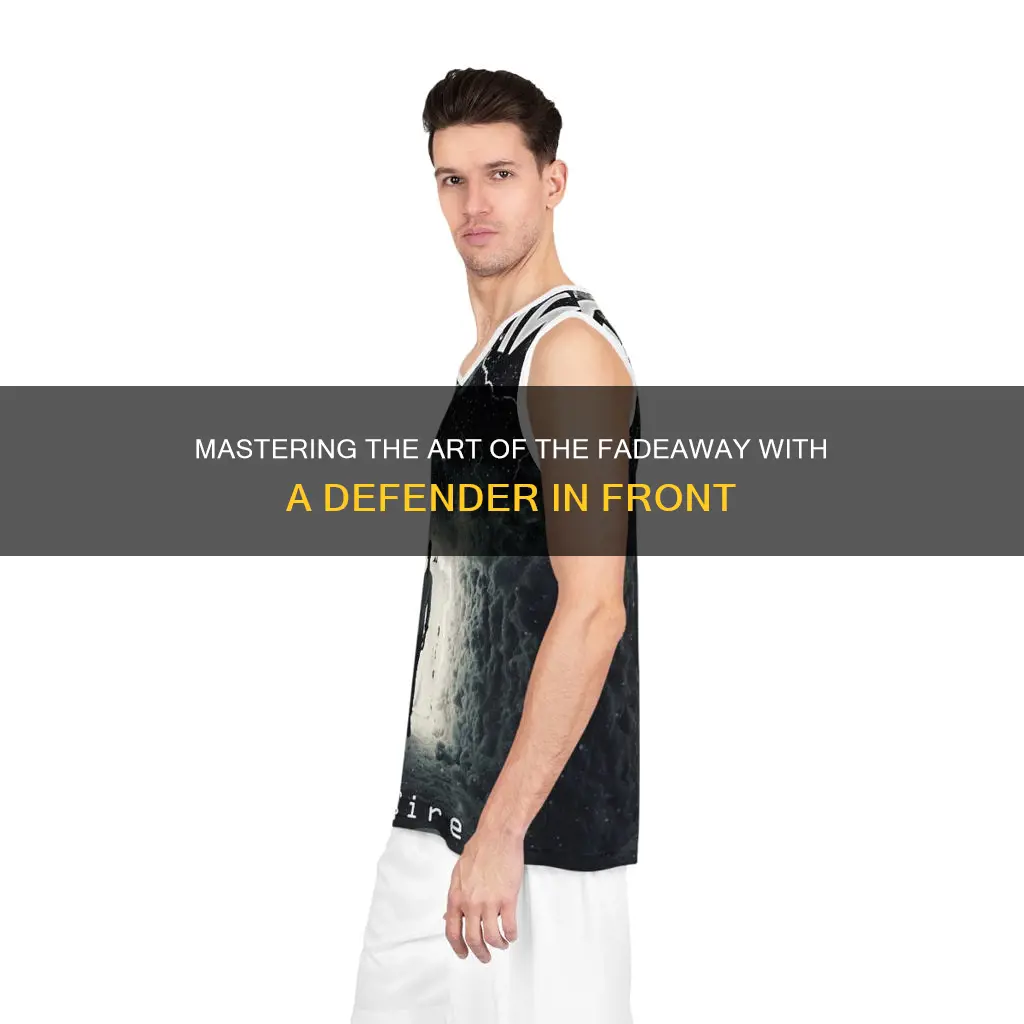how to do fade away with defender in front basketball