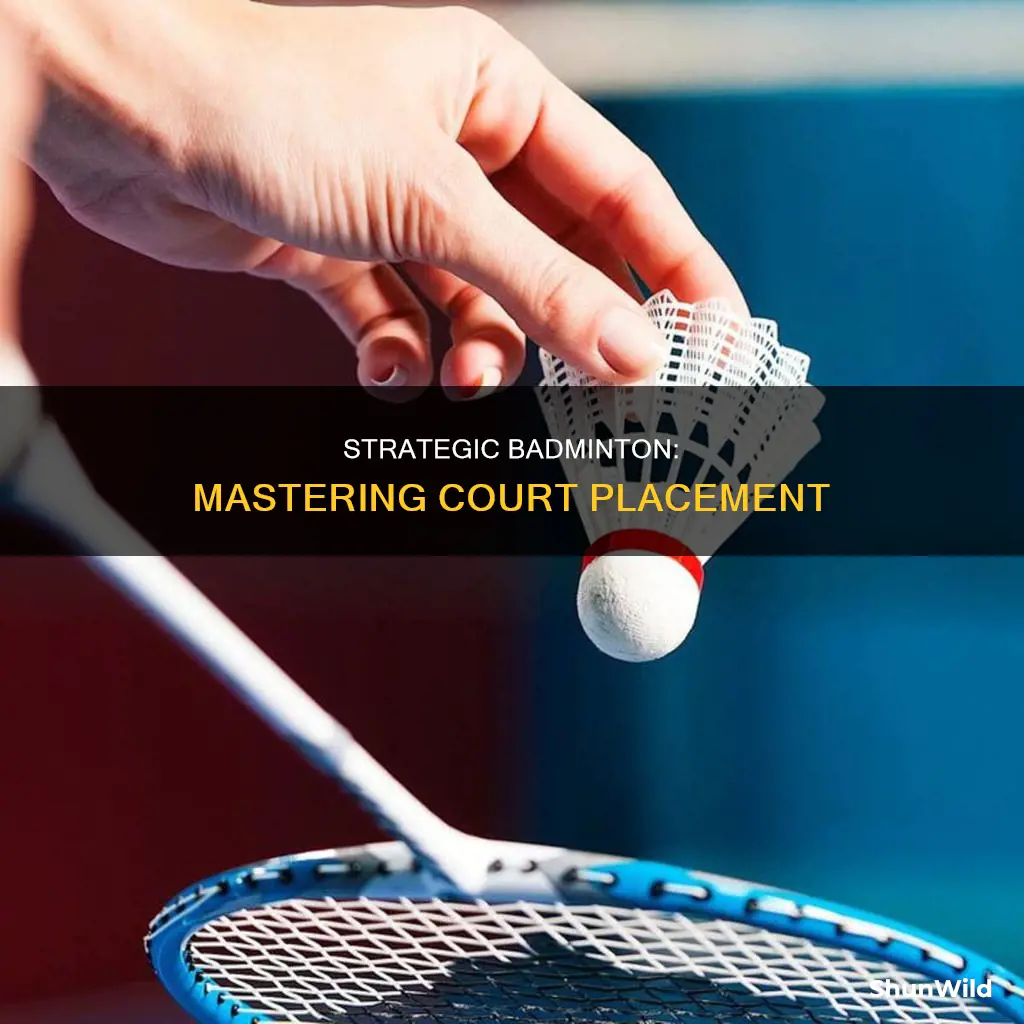 how to do placement in badminton