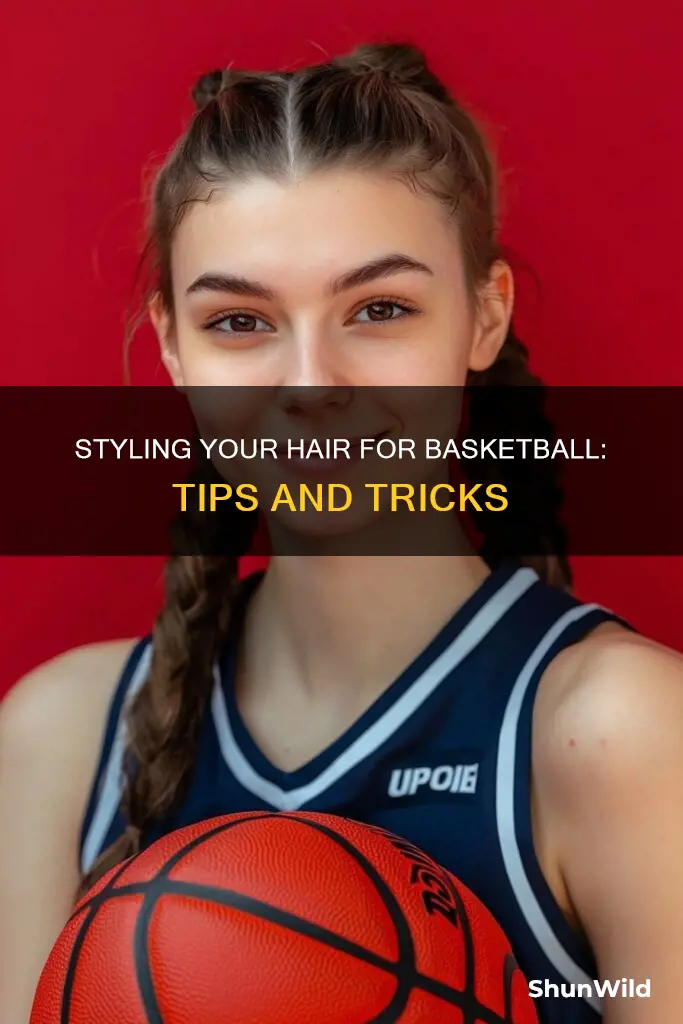 how to do your hair for basketball