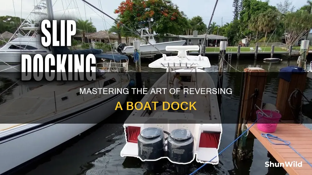 how to dock a boat in reverse