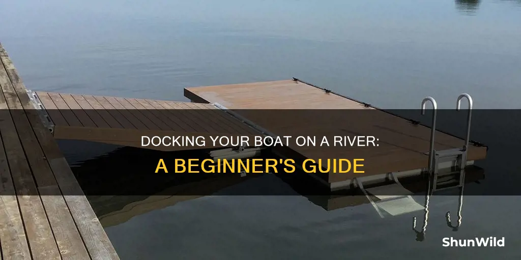 how to dock a boat on a river