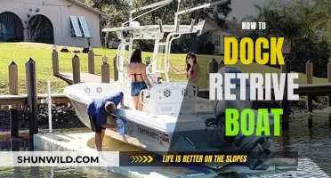 Docking and Retrieving Your Boat: A Step-by-Step Guide