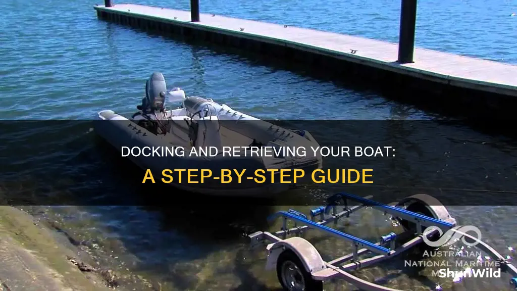 how to dock retrive boat