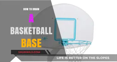 Draining a Basketball Base: A Step-by-Step Guide