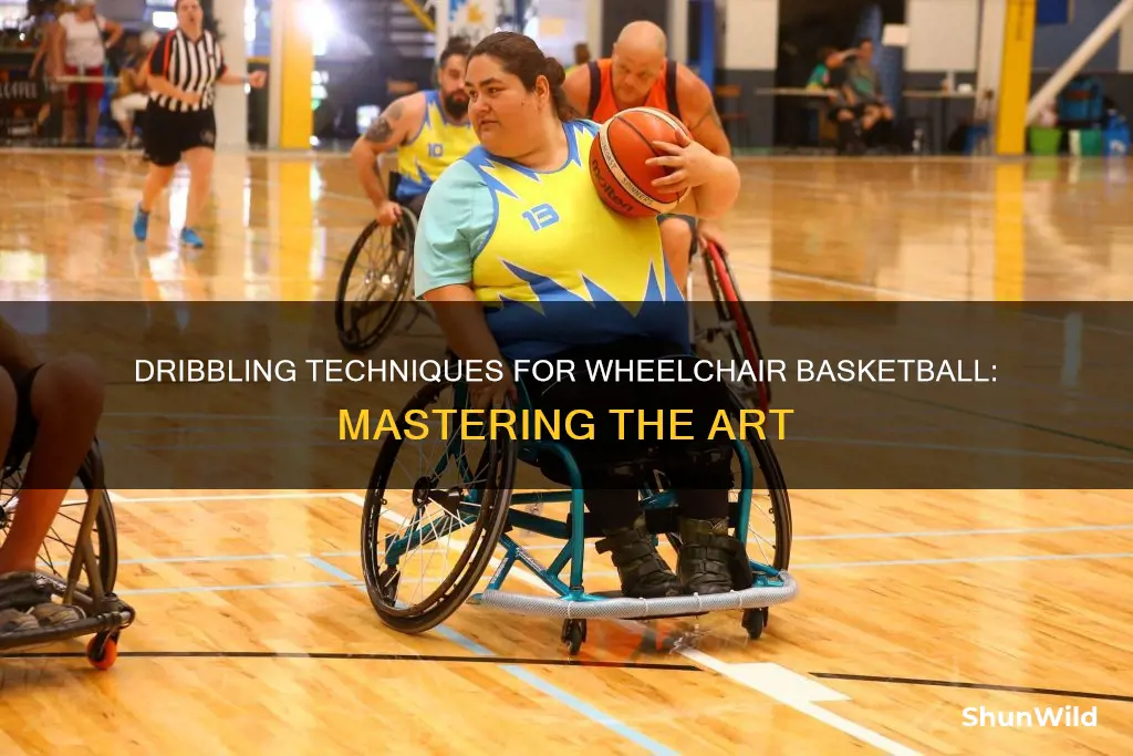 how to dribble in wheelchair basketball