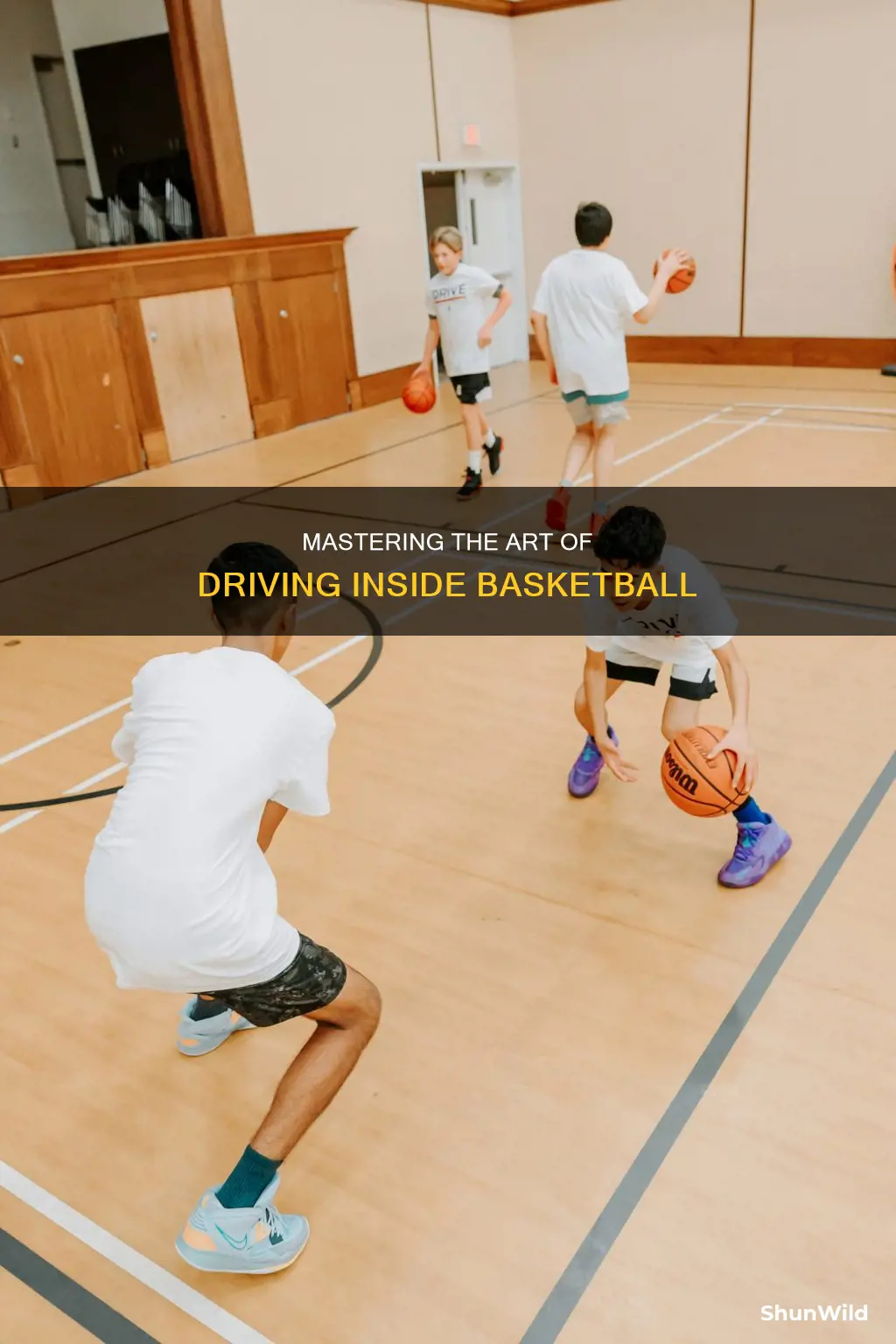 how to drive inside basketball