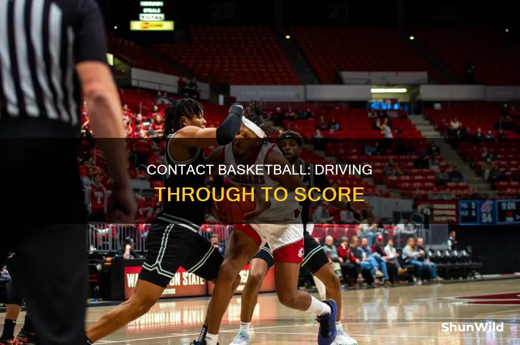 how to drive through contact basketball
