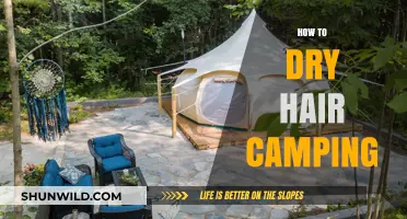Camping Hair Care: Quick Tips for Drying Hair Outdoors