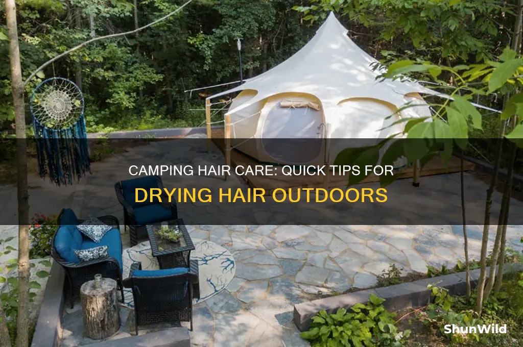 how to dry hair camping