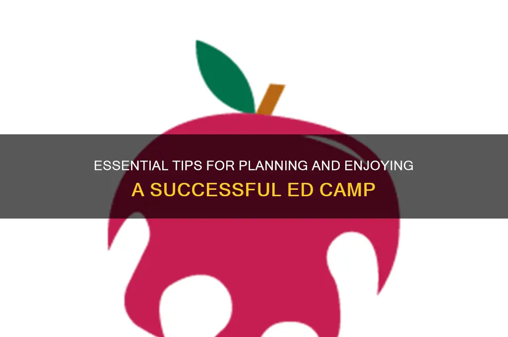 how to ed camp