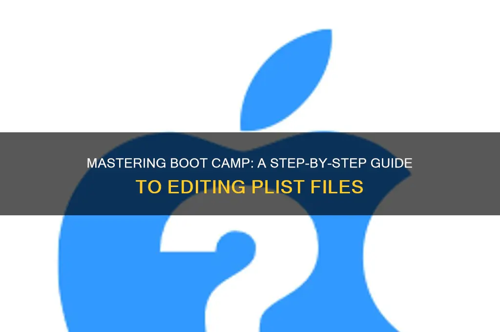 how to edit boot camp plist