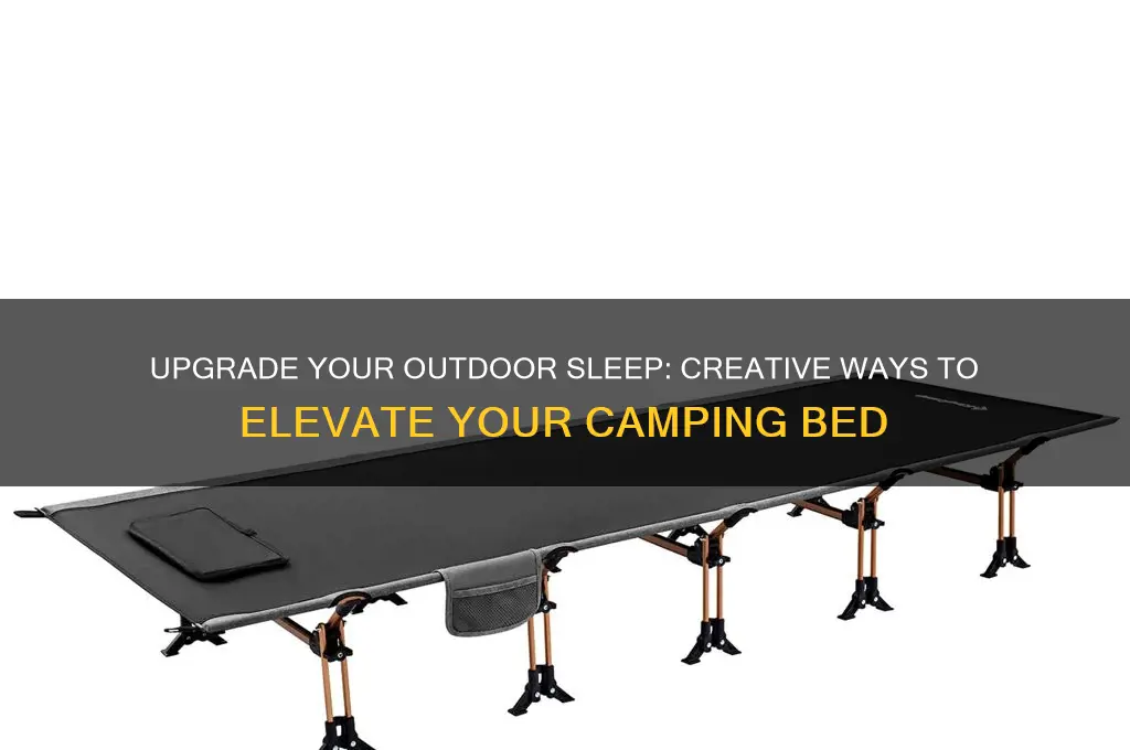 how to elevate camping bed