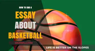 Crafting a Basketball Essay Conclusion
