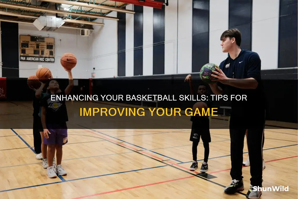 how to enhance your basketball skills