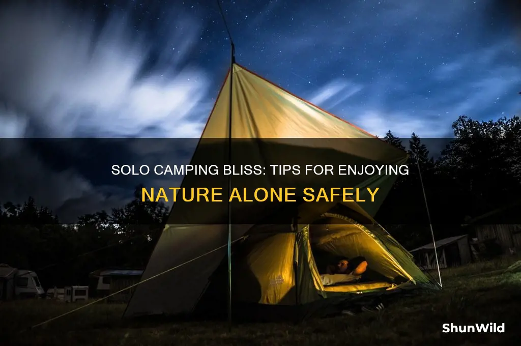 how to enjoy camping alone