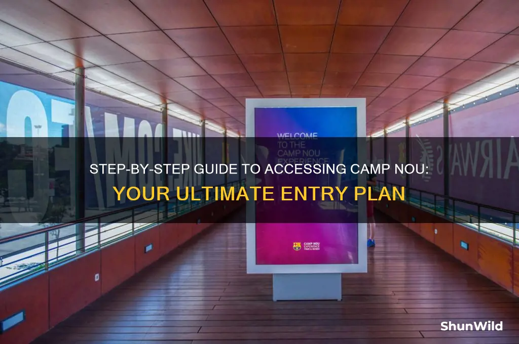 how to enter camp nou