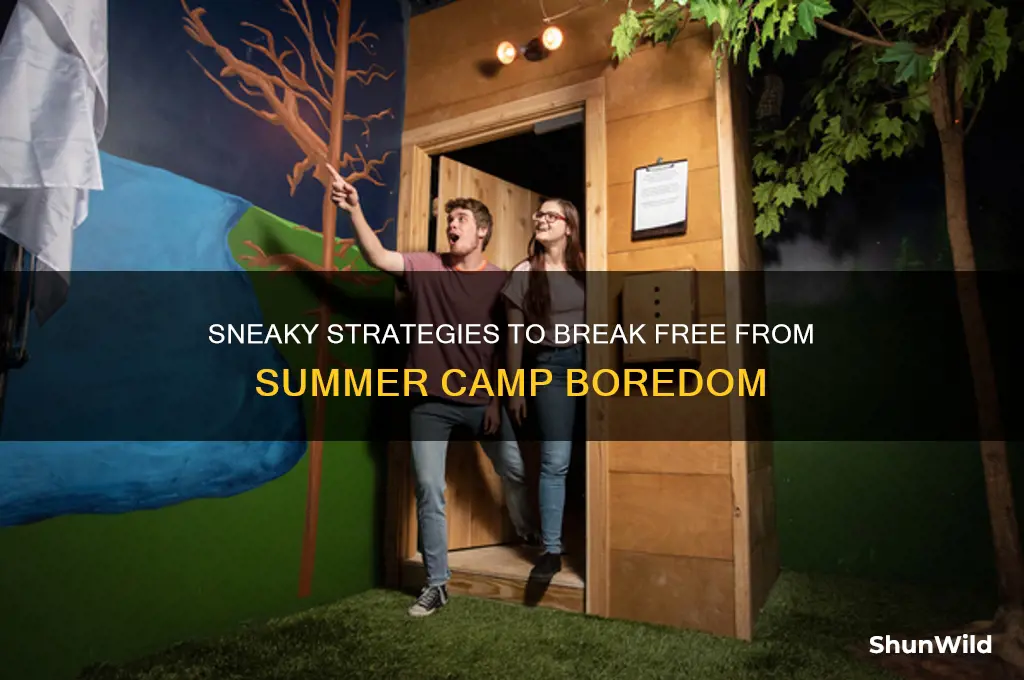 how to escape summer camp