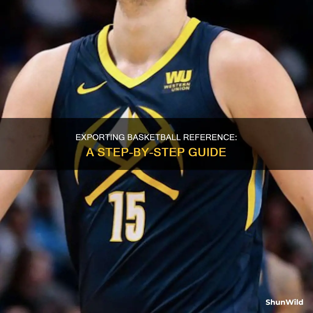 how to export basketball reference