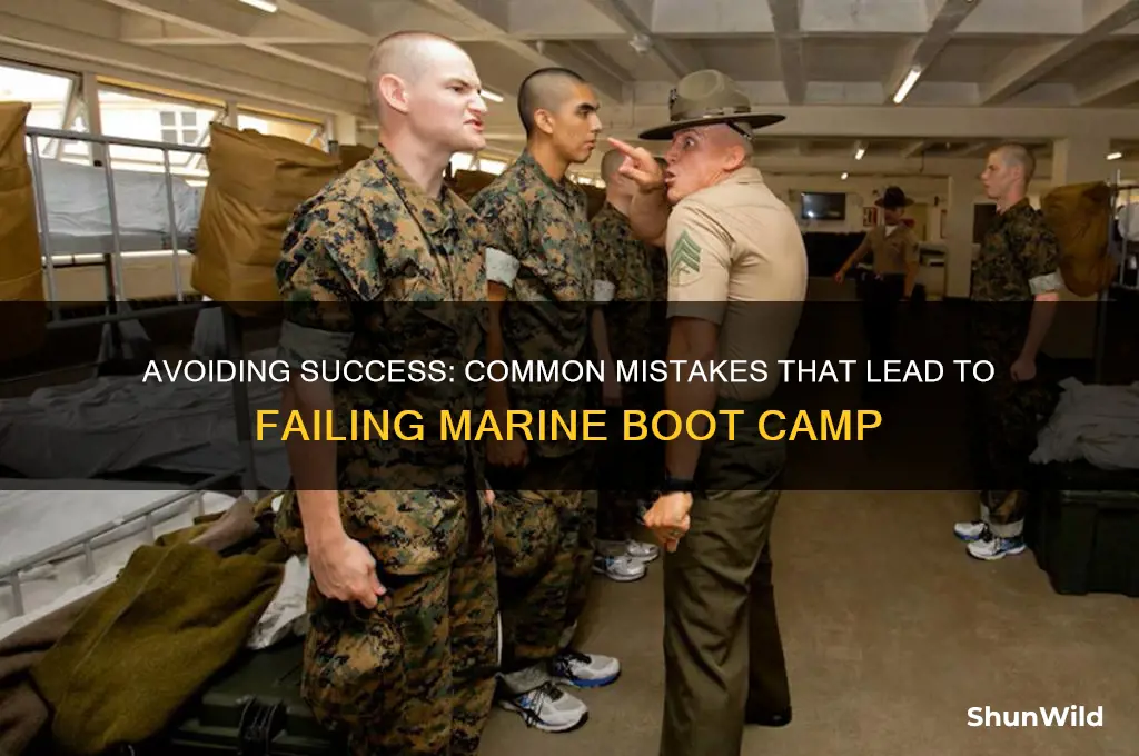 how to fail marine boot camp