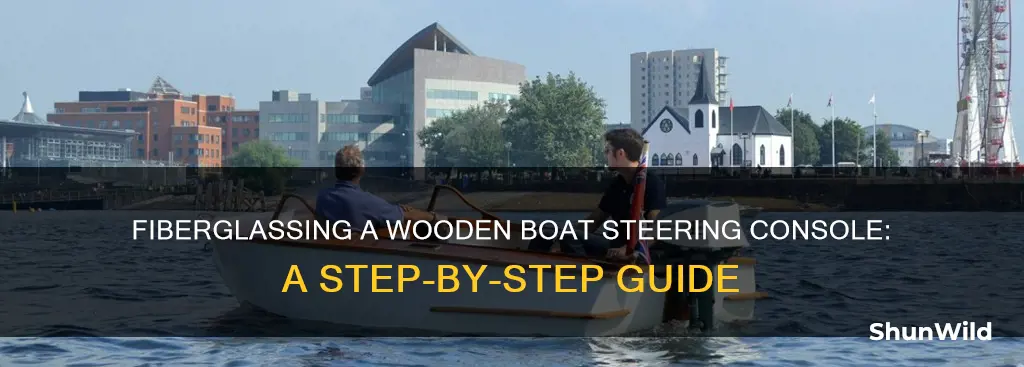 how to fiberglass wooden steering console on boat