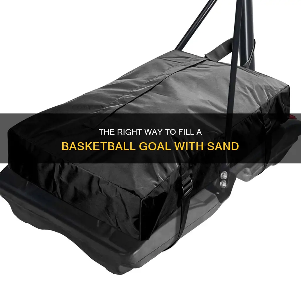 how to fill a basketball goal with sand