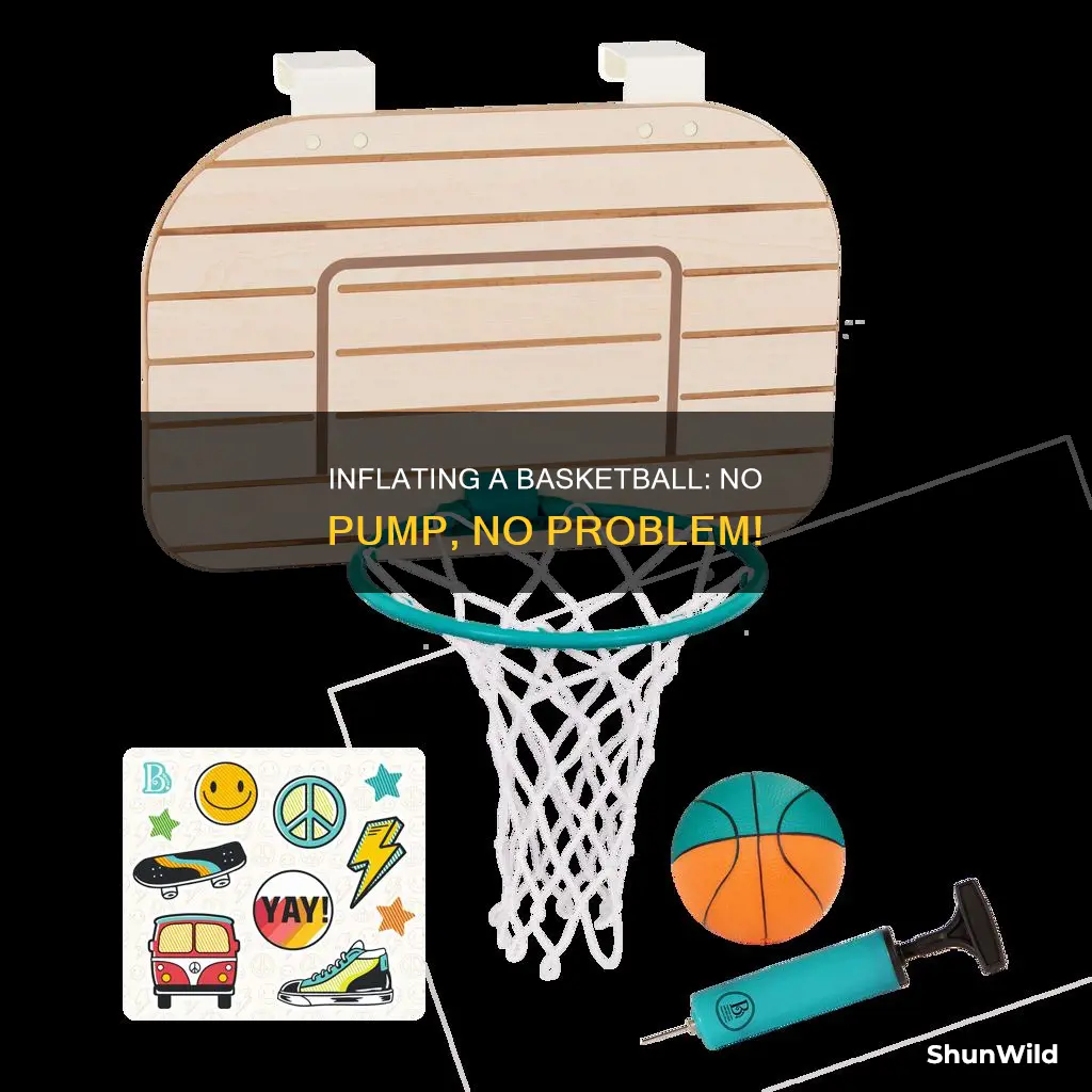how to fill a basketball without a pump