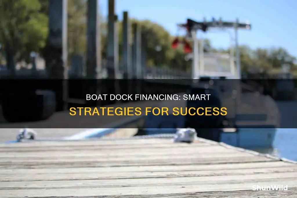 how to finance a boat dock