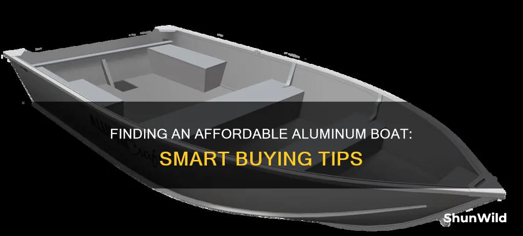 how to find a cheap aluminum boat