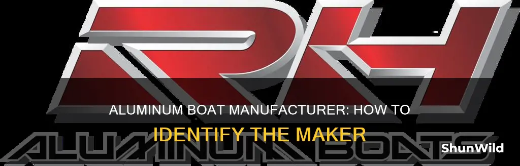 how to find out aluminum boat manufacturer