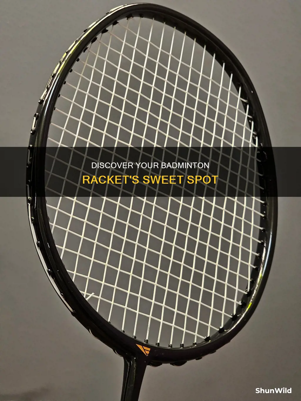 how to find the sweet spot of my badminton racket