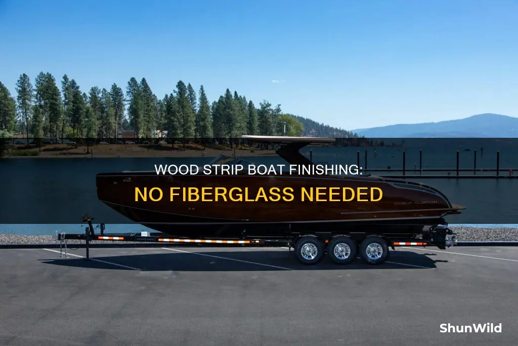 how to finish a wood stripped boat without usin fiberglass