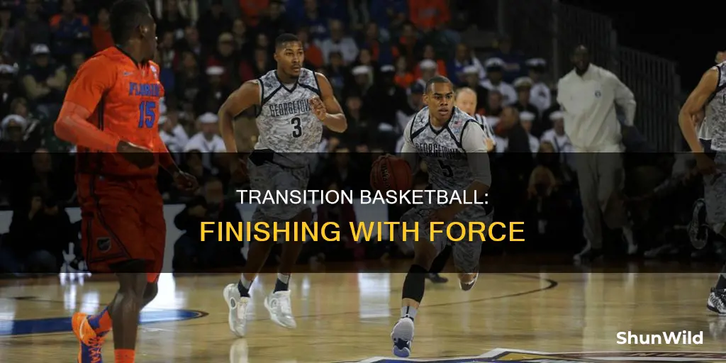 how to finish in transition basketball