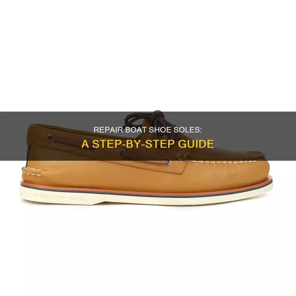 how to fix boat shoe soles