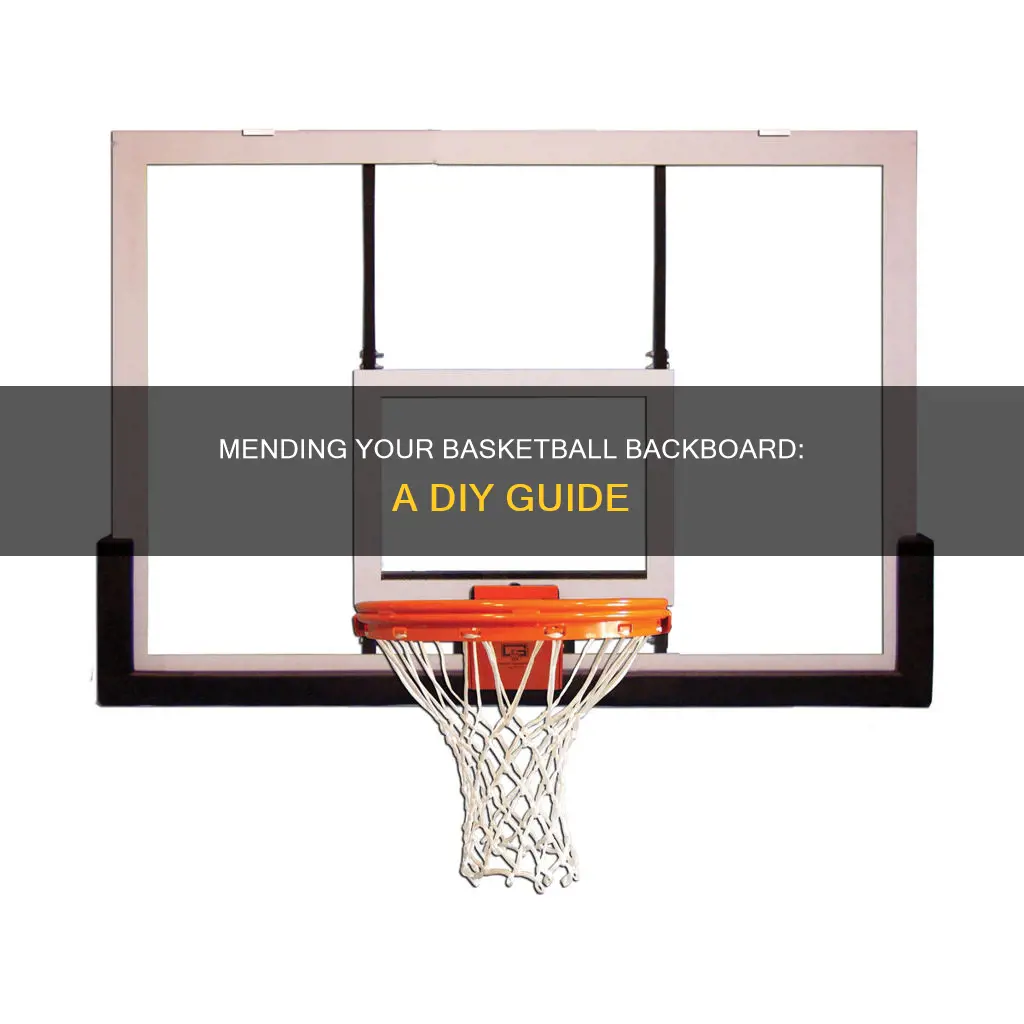 how to fix broken plexiglass basketball backboard