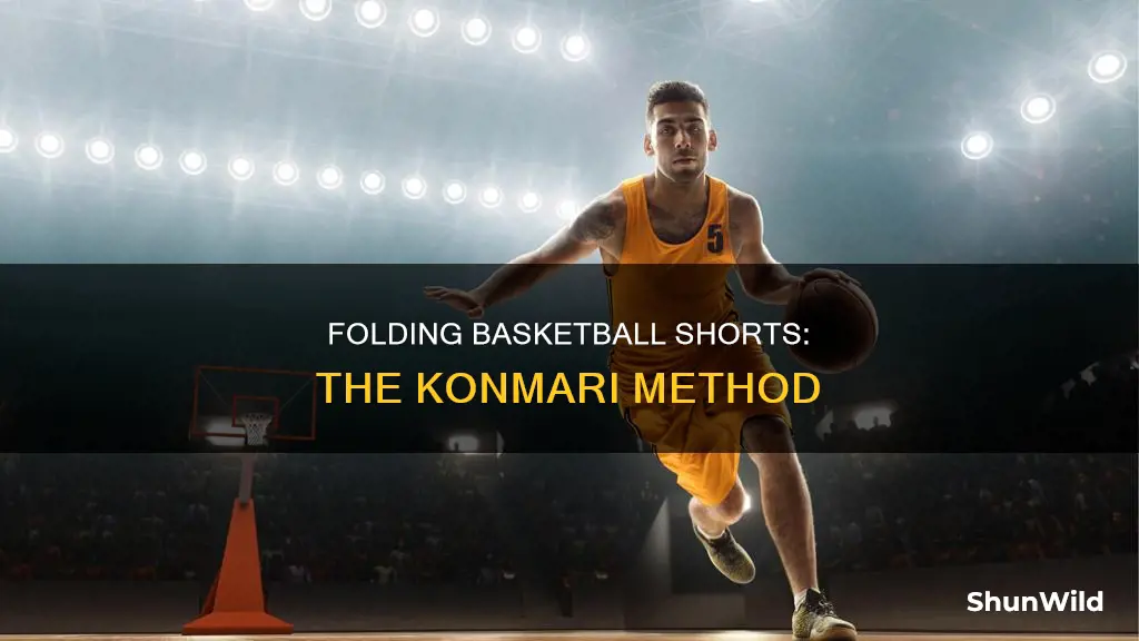 how to fold basketball shorts konmari