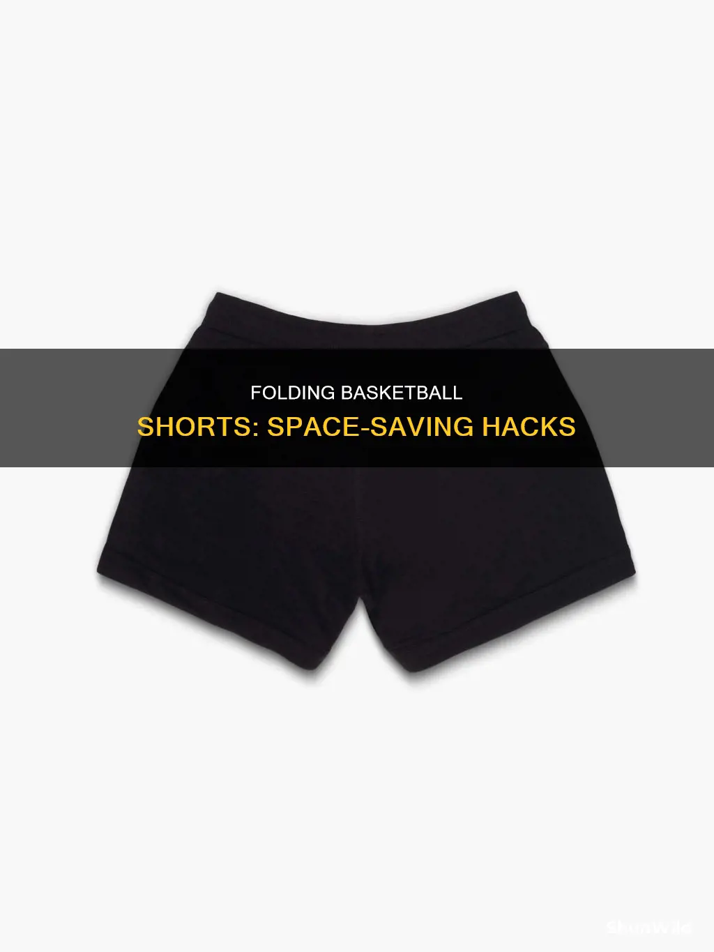 how to fold basketball shorts to save space