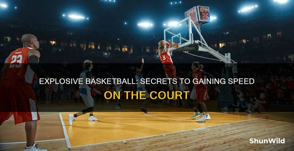 how to gain speed in basketball