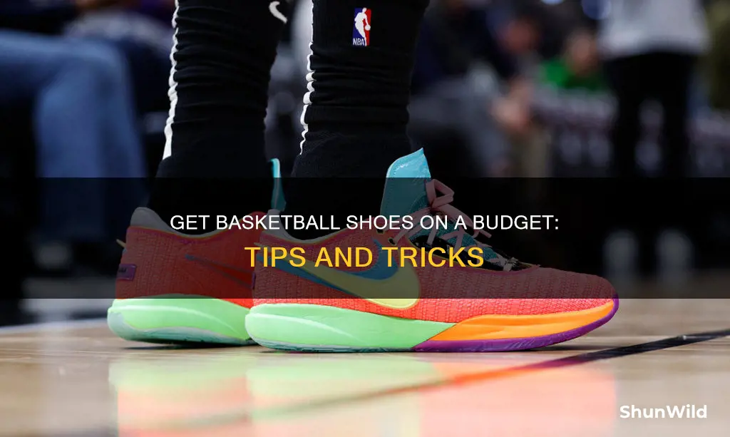 how to get basketball shoes for cheap