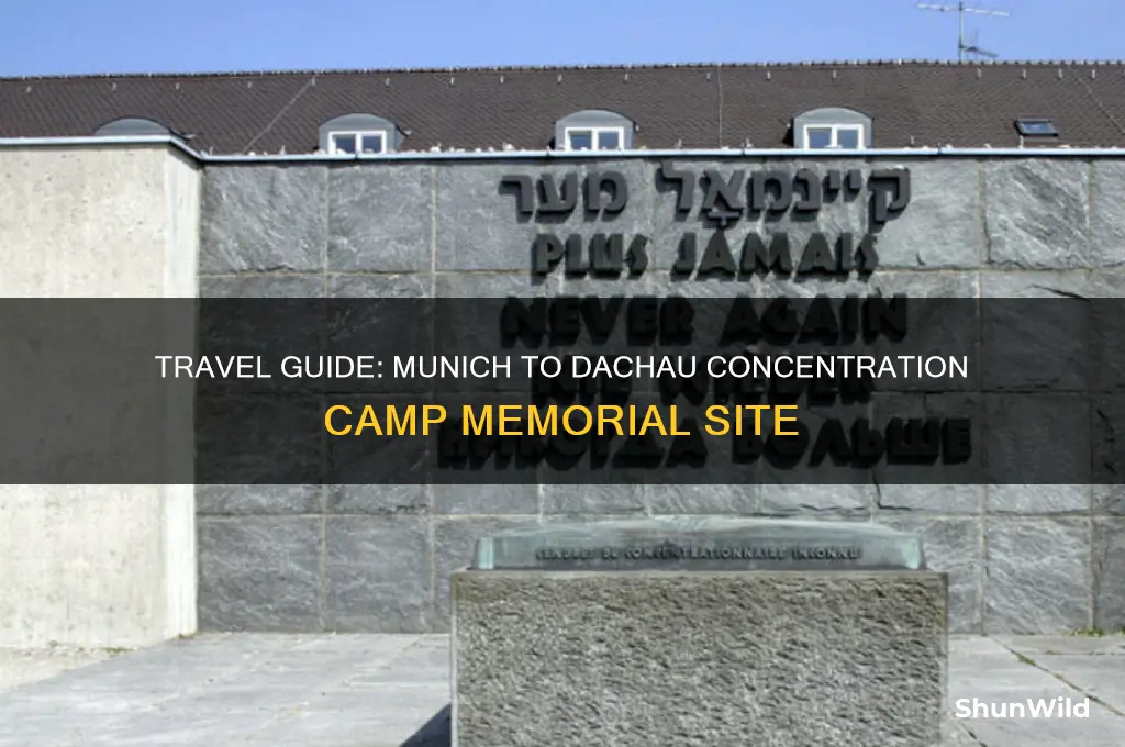 how to get from munich to dachau concentration camp