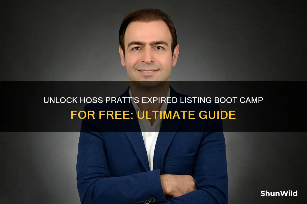 how to get hoss pratt expired listing boot camp free