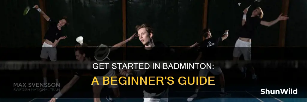 how to get into badminton