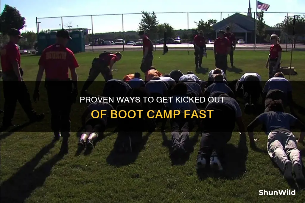 how to get kicked out of boot camp