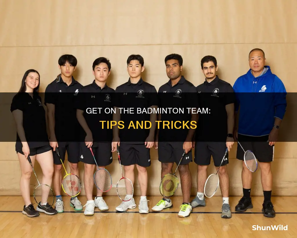 how to get on a badminton team