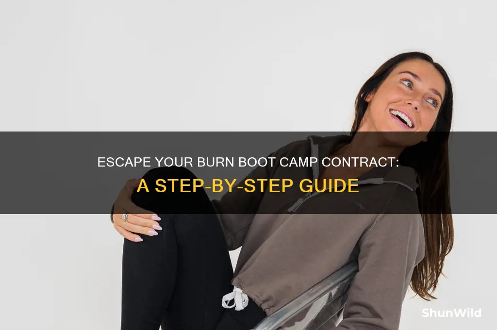 how to get out of burn boot camp contract