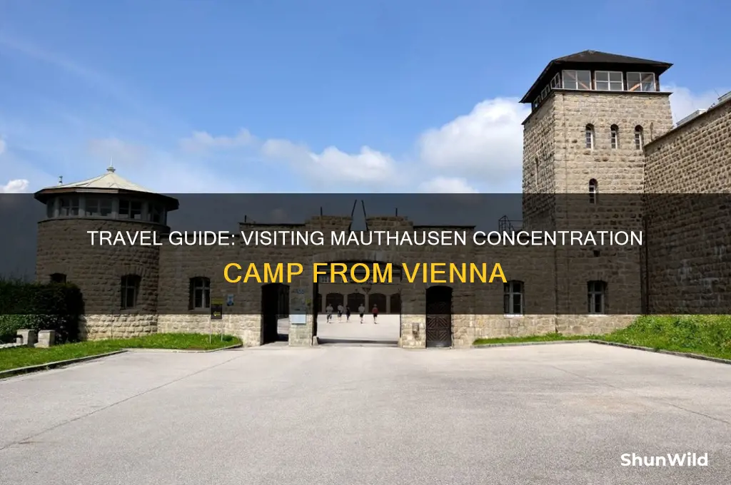 how to get to mauthausen concentration camp from vienna