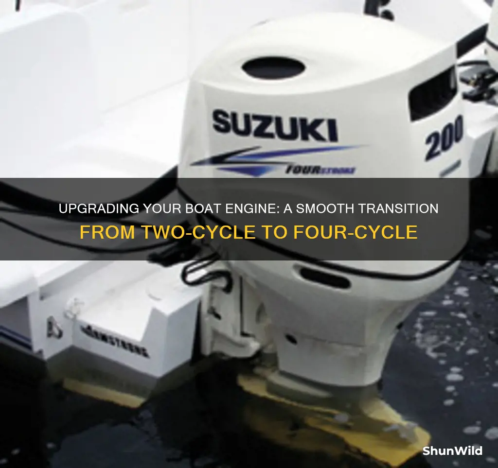 how to go from two-cycle to four-cycle on a boat